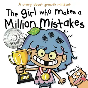 The Girl Who Makes a Million Mistakes: A Growth Mindset Book for Kids to Boost Confidence, Self-Esteem and Resilience (A Million Mistakes Series) Paperback
