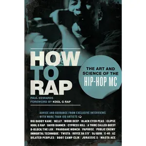 USED-How to Rap: The Art and Science of the Hip-Hop MC by Edwards, Paul (Paperback)