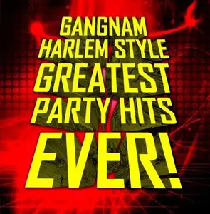 Various Artists - Gangnam Harlem Style: Greatest Party Hits / Various  [COMPACT DISC - CD]