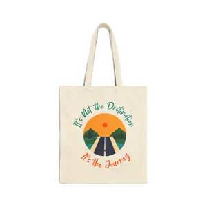 "It's Not the Destination, It's the Journey" Cotton Canvas Tote