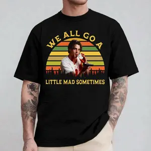 Alright Alright Alright Matthew We All Go A Little Mad Sometimes T-Shirt American Psycho Patrick Bateman Vintage Retro Horror Movie Graphic Tee Dark Humor Unisex GiftShirt Dazed and Confused Wooderson Vintage Retro Movie Quote Graphic Tee Unisex Gift