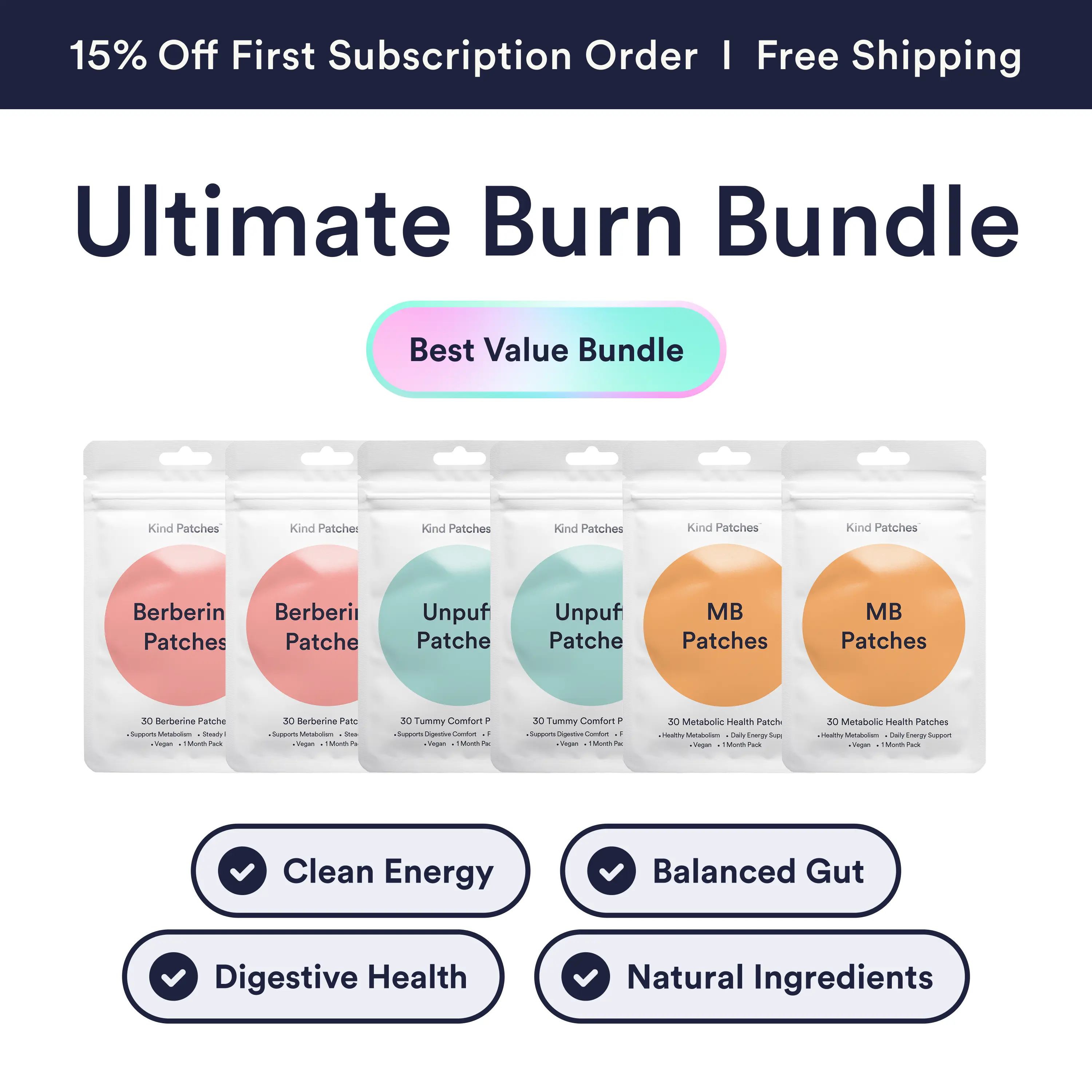 Kind Patches 6-Pack Ultimate Burn Bundle, Clean Energy, Balanced Gut, Digestive Health, Natural Ingredients, 6 Months Supply