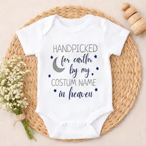 Premium Cotton Baby Bodysuit Handpicked For Earth By My Costum Name In Heaven Print 100% Pure Cotton Non-Irritating Snap Closure Breathable Stretchy Perfect For Gifting & Everyday
