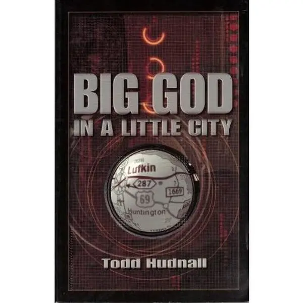 USED-Big God in a Little City by Todd Hudnall (Paperback)