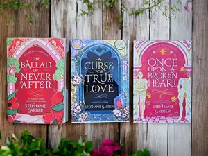 Once Upon a Broken Heart Series 3 Books Collection Set By Stephanie Garber (Once Upon A Broken Heart, The Ballad of Never After & A Curse For True Love)