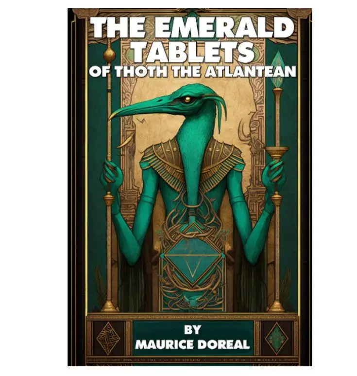 The Emerald Tablets Of Thoth The Atlantean (Illustrated) (Annotated)