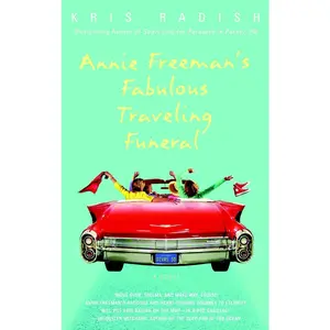 USED-Annie Freeman's Fabulous Traveling Funeral by Radish, Kris (Paperback)