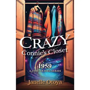USED-Crazy Connie's Closet: 1959 by Otoya, Janelle (Paperback)
