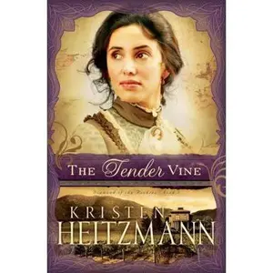 USED-The Tender Vine by Heitzmann, Kristen (Paperback)