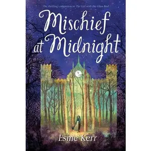 USED-Mischief at Midnight by Kerr, Esme (Hardcover)