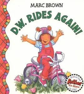 USED-D.W. Rides Again (D. W. Series) by Marc Brown (Unknown)