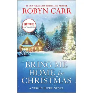 USED-Bring Me Home for Christmas by Carr, Robyn (Mass Market Paperback)