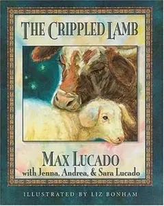 USED Book - The Crippled Lamb by Max Lucado (Hardcover) - english