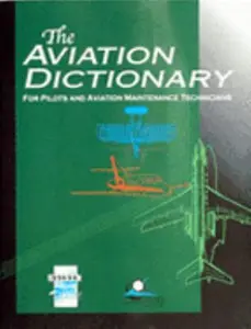 USED-The Aviation Dictionary for Pilots and Aviation Maintenance Technicians by David Jones (Paperback)