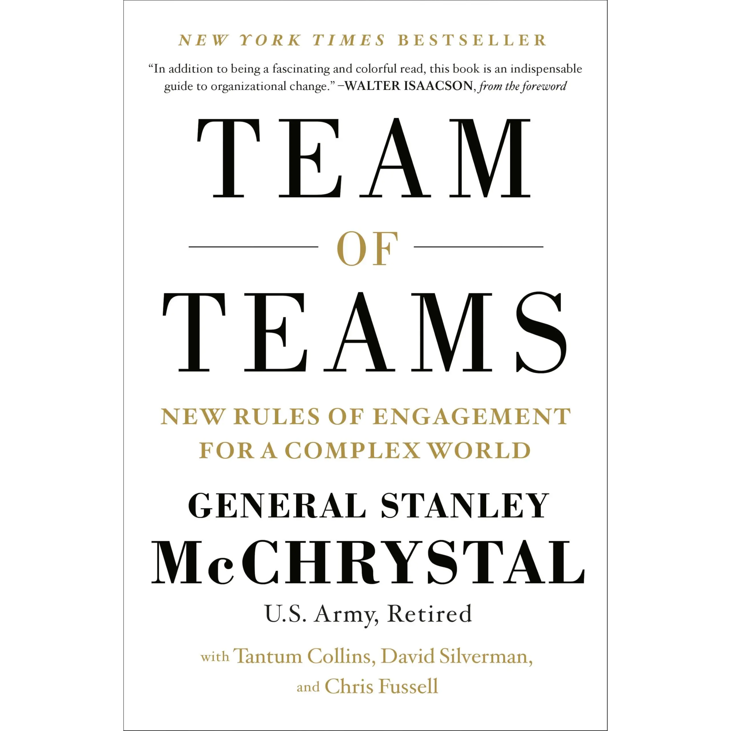 Team of Teams: New Rules of Engagement for a Complex World -- Stanley McChrystal - Hardcover