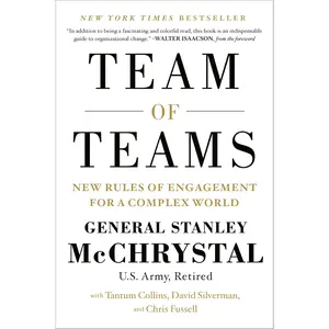 Team of Teams: New Rules of Engagement for a Complex World -- Stanley McChrystal - Hardcover