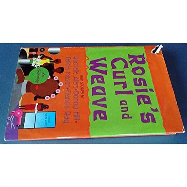 USED Book - Rosies Curl and Weave by Rochelle Alers (Hardcover) - english