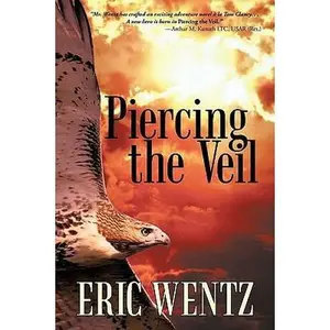 USED-Piercing the Veil by Wentz, Eric (Paperback)
