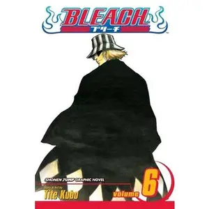 USED-Bleach, Vol. 6: The Death Trilogy Overture by Kubo, Tite (Paperback)