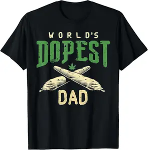 World's Dopest Dad Cannabis Marijuana Weed Father's Day T-Shirt