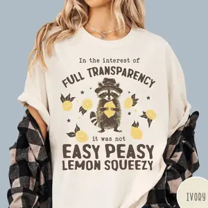 Easy Peasy Lemon Squeezy Comfort Colors® T-Shirt, Funny Raccoon Shirt, Full Transparency Tshirt, Oversized Sarcastic Retro Graphic Tee