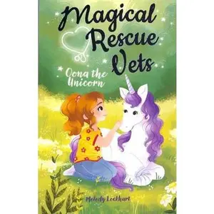 USED-Magical Rescue Vets: Oona the Unicorn (Magical Rescue Vets, 1) by Melody Lockhart (Paperback)