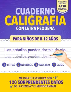 Cuaderno de Caligrafía para Niños de 8 - 12 años: Mejora tu escritura con sorprendentes datos de la ciencia y el mundo animal | traza letras, palabras, números y oraciones (Spanish Edition)