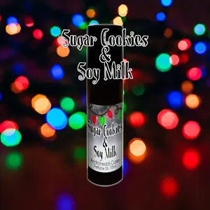 Sugar Cookies & Soy Milk - Vanilla, Sugar, Soy Milk - Rollerball Perfume Oil