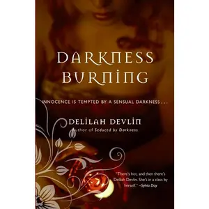 Darkness Burning (Dark Realm Series: Volume Number 3) by Delilah Devlin [Paperback Book]