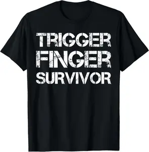 100% Cotton Trigger Finger Survivor T-Shirt