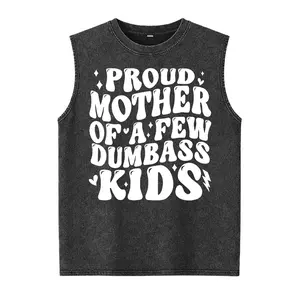 Cotton Short Sleeve Washed Vest PROUD MOTHER OF A FEW DUMBASS KIDS V3 Washed Vest Mom, Mom Vibes, Gift For Mom, For Mother's Day,
