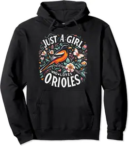 Just a Girl Who Loves Orioles Bird Nature Cute Oriole Pullover Hoodie - Prudencekto Shop 76B0CVYJD27X