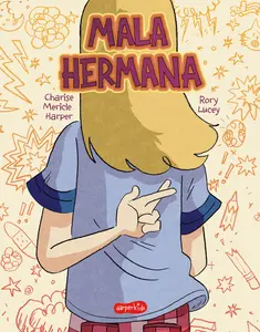 Mala hermana (Bad sister – Spanish Edition) by Charise Mericle Harper [Paperback Book]