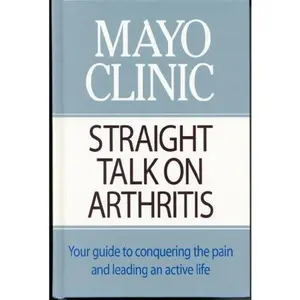 USED Book - Mayo Clinic Straight Talk on Arthritis by Gene G. Hunder (Hardcover) - english