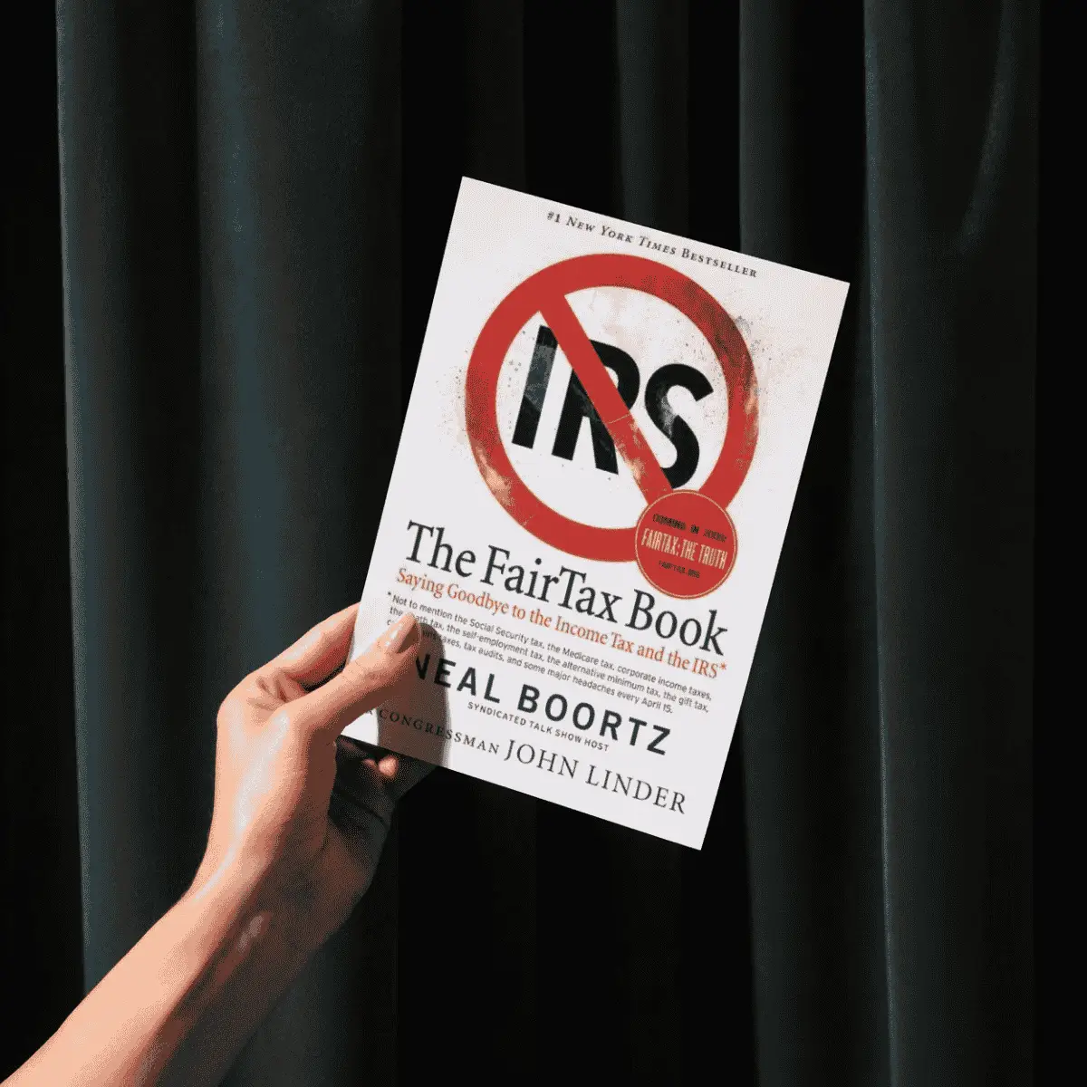 The Fair Tax Book: Saying Goodbye to the Income Tax and the IRS by Neal Boortz||John Linder [Paperback Book] Modern