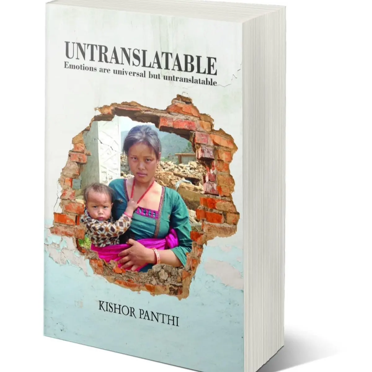 UNTRANSLATABLE: EMOTIONS ARE UNIVERSAL BUT UNTRANSLATABLE