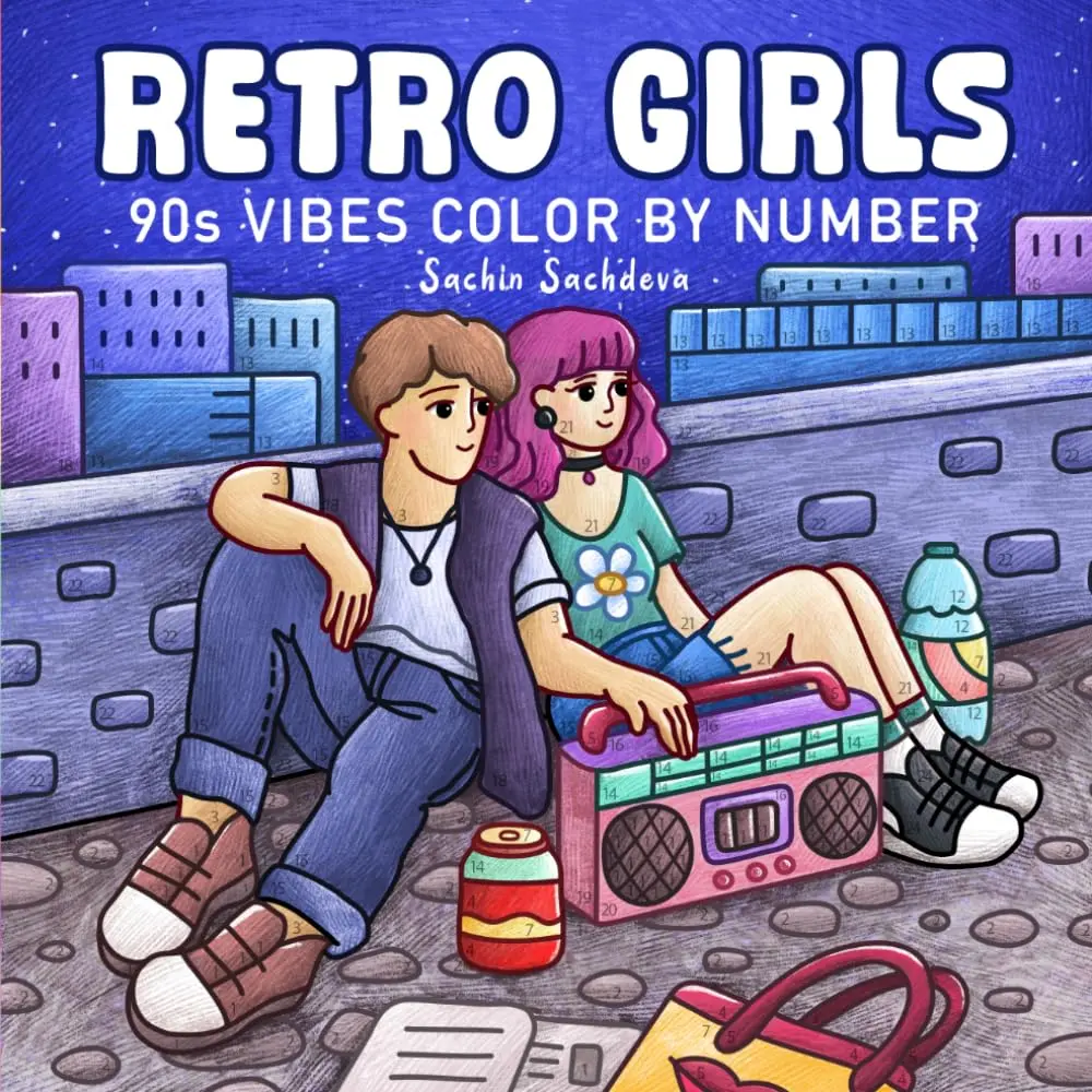 Retro Girls Color by Number: Cute Coloring Book for Adults and Teens Featuring 90s Vibes, Cozy Everyday Scenes and Nostalgic Illustrations for Relaxation (Super Cute and Cozy Coloring Book)