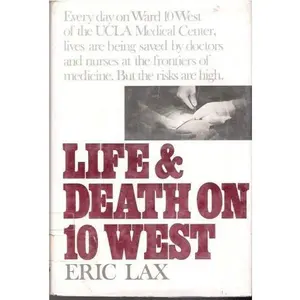 USED-Life and Death on Ten West by Eric Lax (Hardcover)