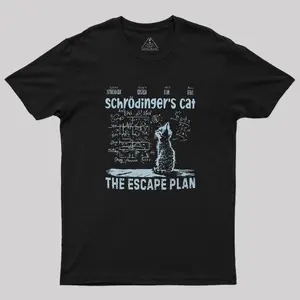 Schrodinger's Cat Escape Plan Interesting Physics Science Geek T-Shirt