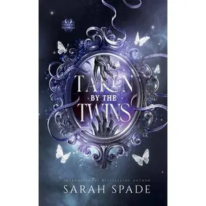 Taken by the Twins -- Sarah Spade - Paperback