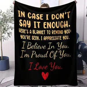 Valentine's Day heartwarming text-printed blanket, flannel blanket, Machine washable blanket, featuring simple text patterns to express feelings, it's warm, comforting, durable, perfect as a car blanket, suitable for travel and home use