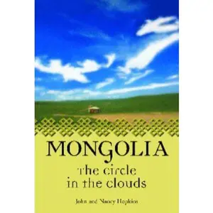 USED-Mongolia: The Circle in the Clouds by John Hopkins (Paperback)