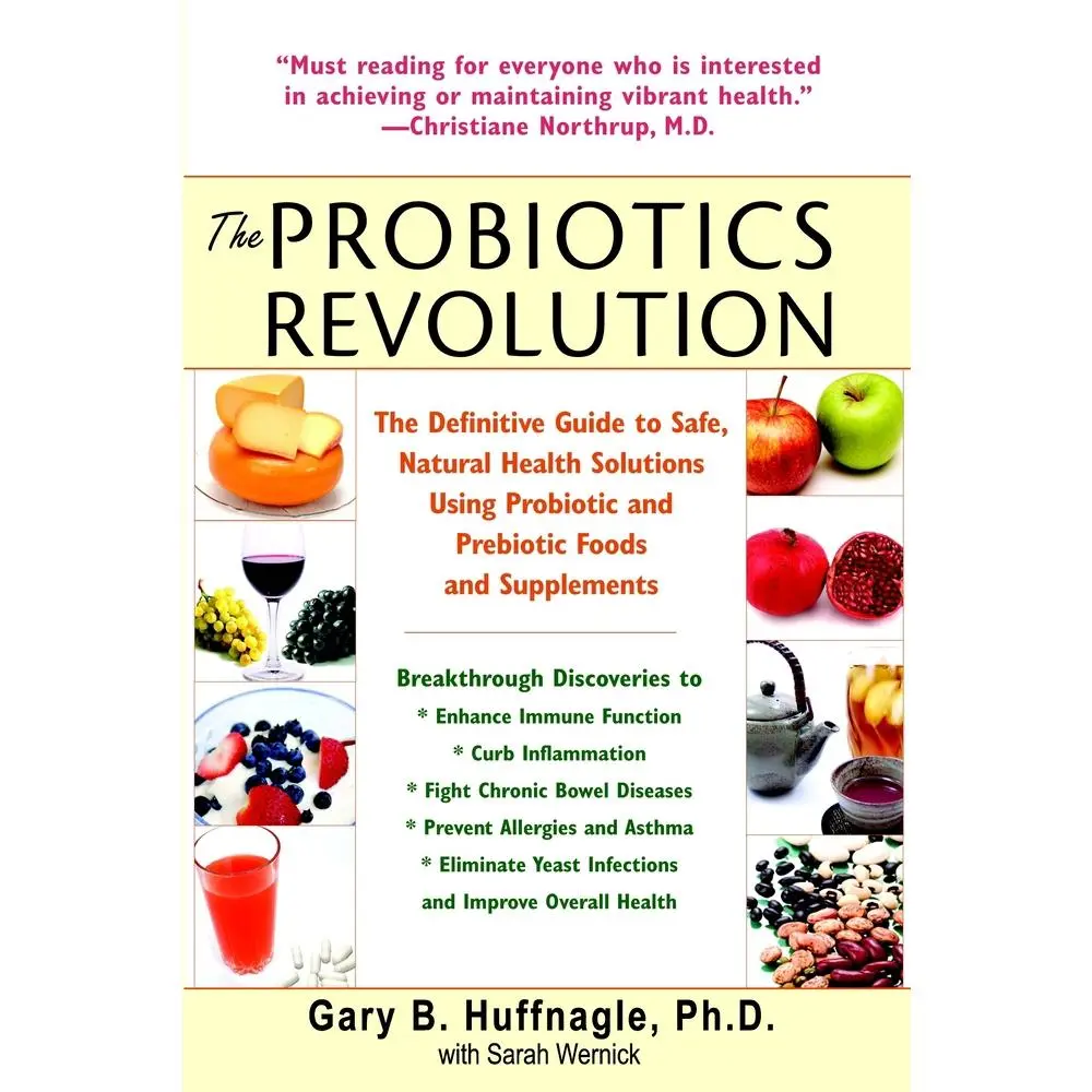 USED Book - The Probiotics Revolution: The Definitive Guide to Safe, Natural Health Solutions Using Probiotic and Prebiotic Foods and Supplements by Huffnagle, Gary B. (Paperback) - english