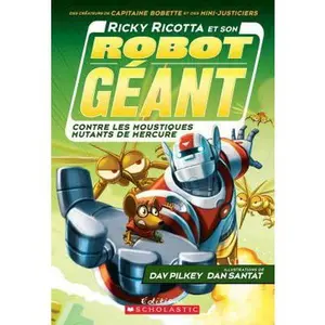 USED-Ricky Ricotta Et Son Robot G?ant Contre Les Moustiques Mutants de Mercure (Tome 2) by Pilkey, Dav (Paperback)