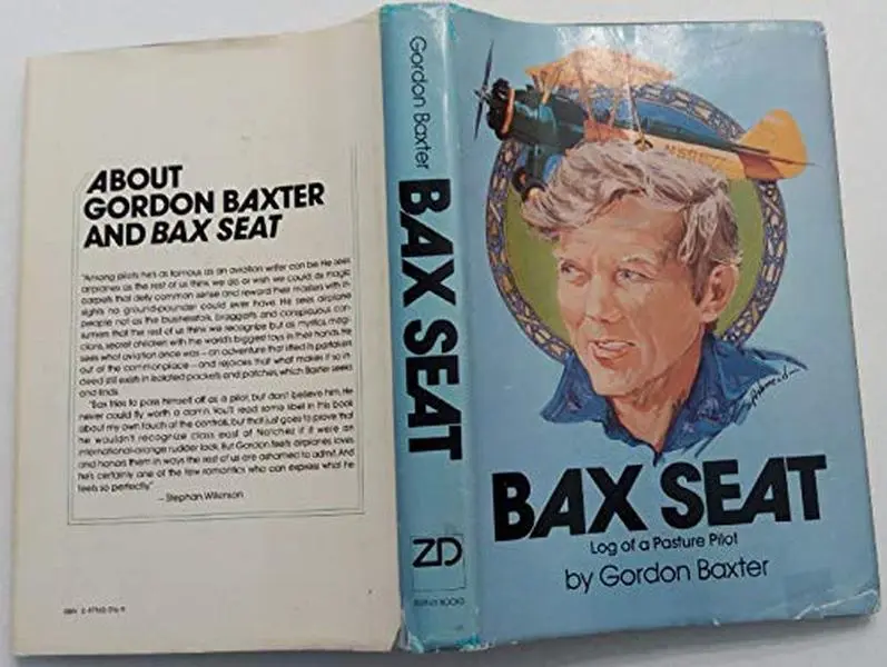 USED-Bax Seat: Log of a Pasture Pilot (1st Edition) by Gordon Baxter (Hardcover)