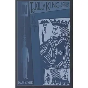 USED-To Kill A King by Mary V. Welk (Paperback)