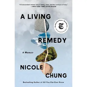 USED-A Living Remedy: A Memoir by Chung, Nicole (Paperback)