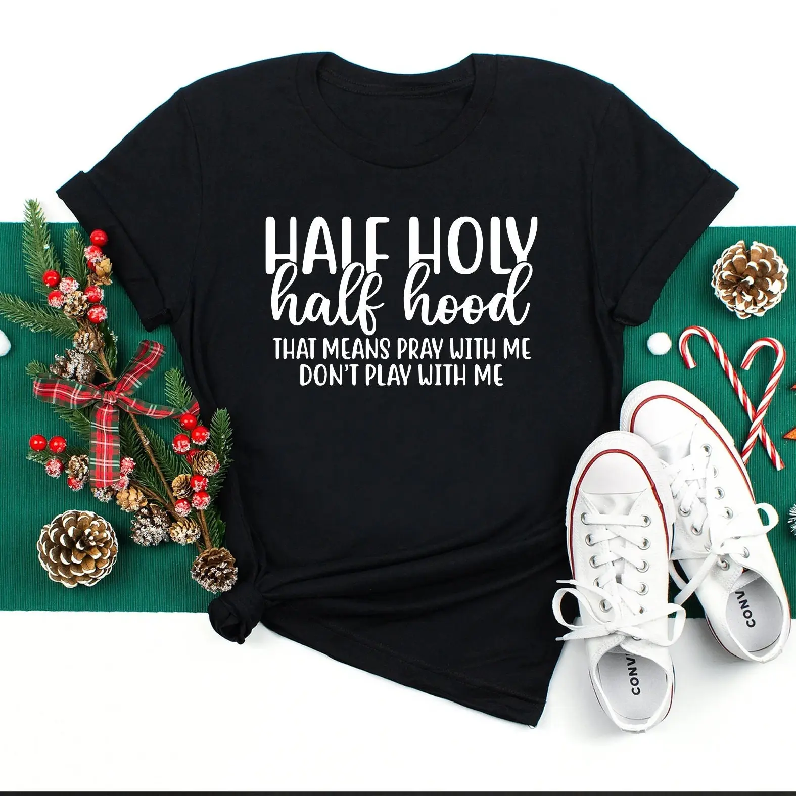 Half Holy Half Hood Shirt 12 T-shirt, Sweatshirt, Hoodie, Free Shipping