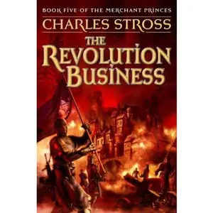 USED-The Revolution Business by Charles Stross (Hardcover)
