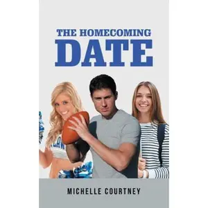 USED-The Homecoming Date by Courtney, Michelle (Paperback)